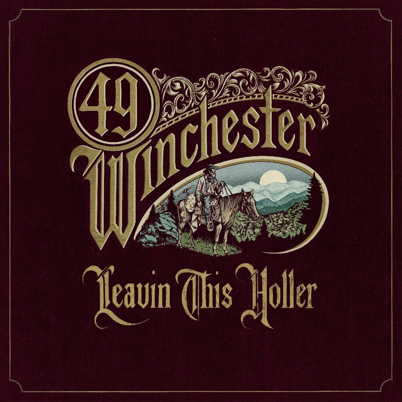 49 Winchester: Leavin' This Holler Vinyl LP