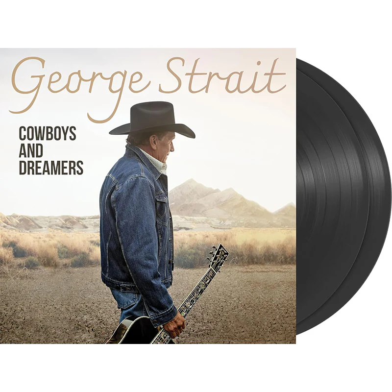 GEORGE STRAIT: COWBOYS AND DREAMERS VINYL LP