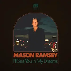 Mason Ramsey: I'll See You In My Dreams Vinyl LP