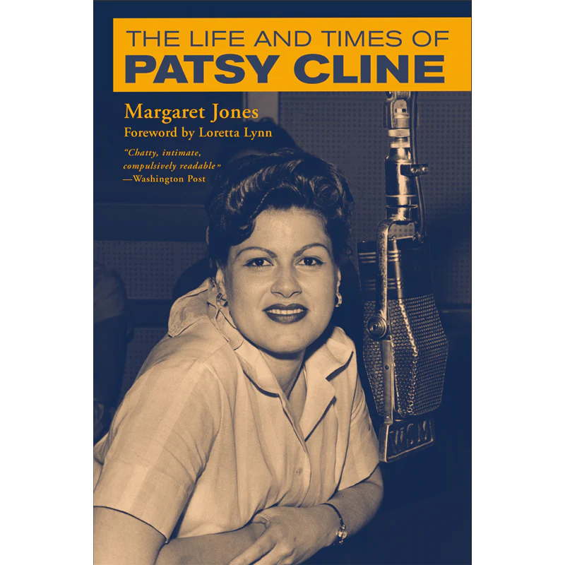 THE LIFE AND TIMES OF PATSY CLINE