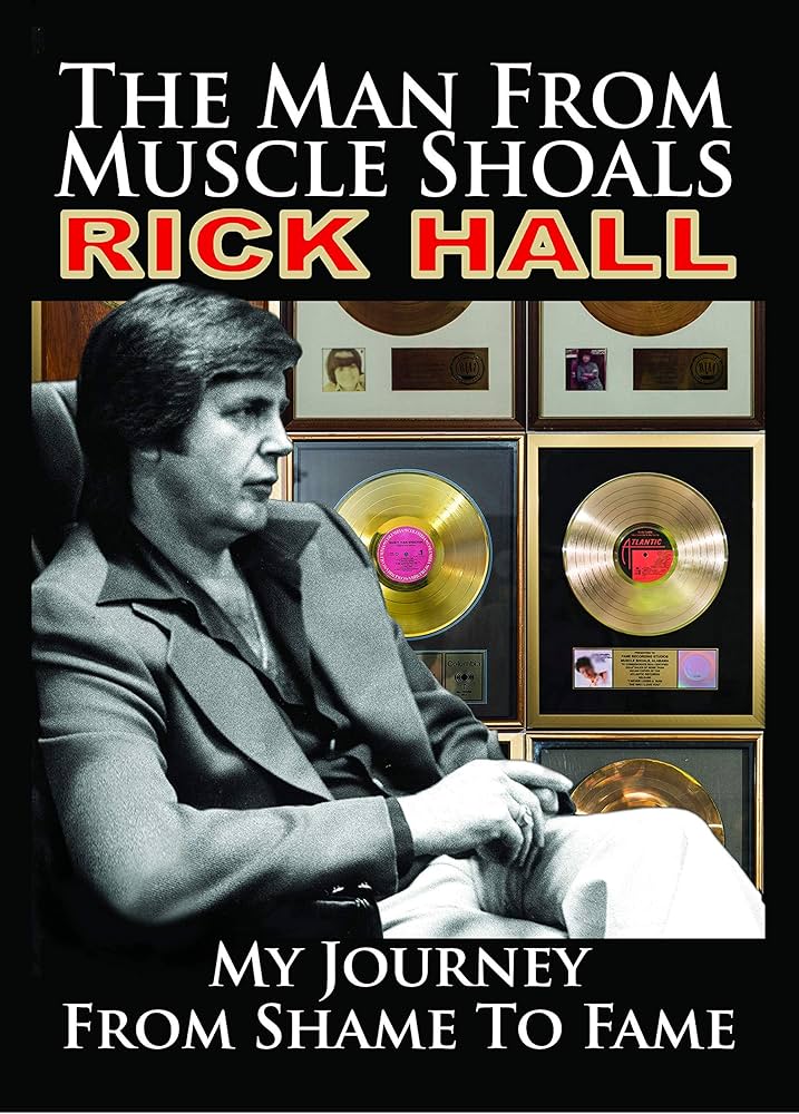 The Man from Muscle Shoals by Rick Hall Hardcover