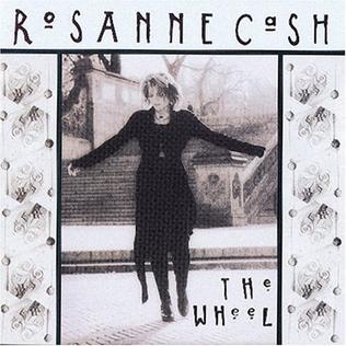 Rosanne Cash: The Wheel CD