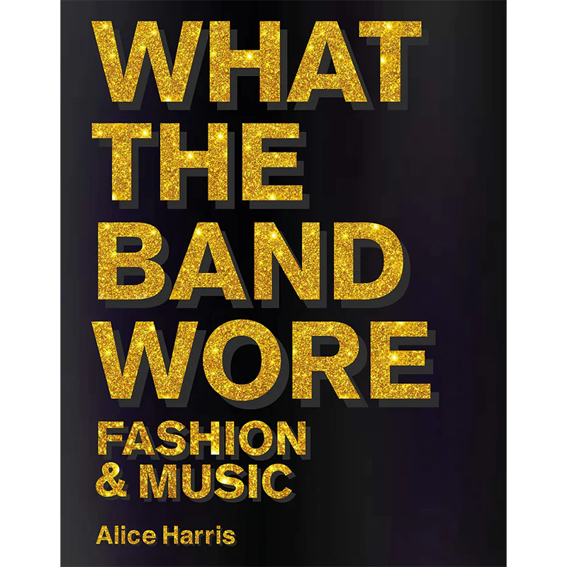 WHAT THE BAND WORE